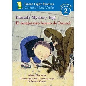 Daniel's Mystery Egg/El Misterioso Huevo de Daniel: Bilingual English-Spanish --